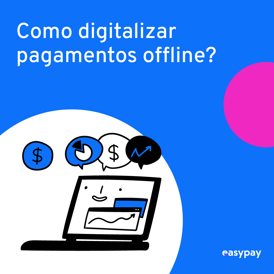 Digitalizacao pagamentos offline